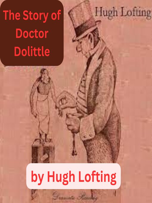 Title details for The Story of Doctor Dolittle by Hugh Lofting - Wait list